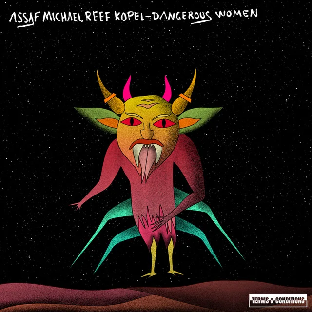 Dangerous Women — Assaf Michael & Reef Kopel